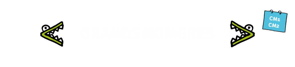 Bandeau_num-cycle3_grandsnombres