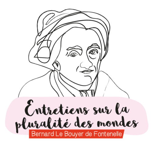 Littérature d'idées - Entretiens sur lapluralité des mondes Littérature d'idées - Entretiens sur lapluralité des mondes